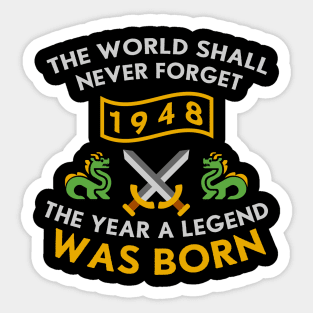 1948 The Year A Legend Was Born Dragons and Swords Design (Light) Sticker